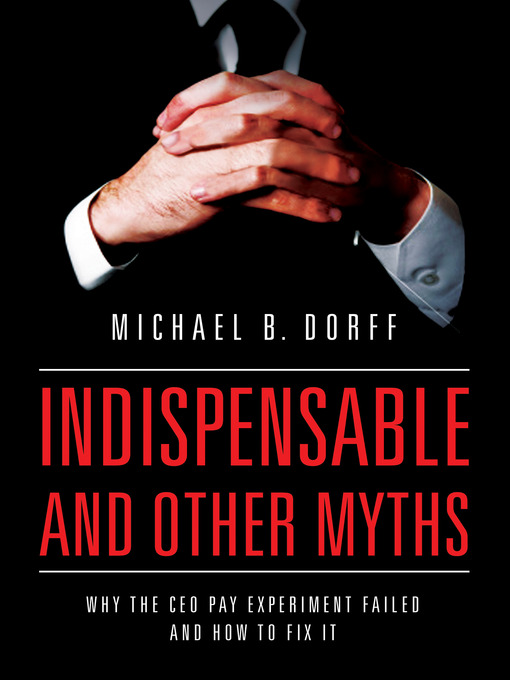 Title details for Indispensable and Other Myths by Michael Dorff - Available